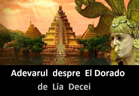 Adevarul despre El Doraddo
